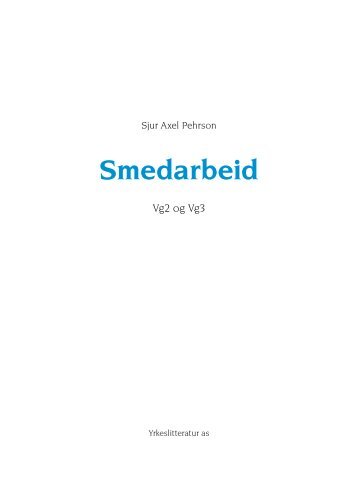 Smedarbeid - Yrkeslitteratur