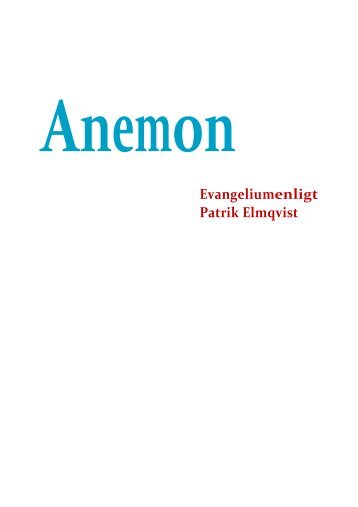 Anemon - "Tag och läs" var Augustinus
