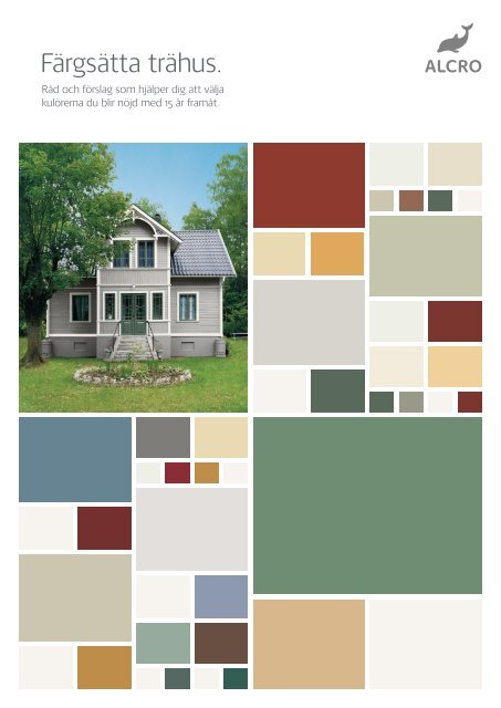 Färgsätta trähus, färgsättningsförslag - Alcro