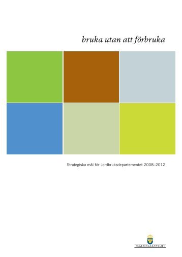 Bruka utan att förbruka (pdf) - Skogsstyrelsen