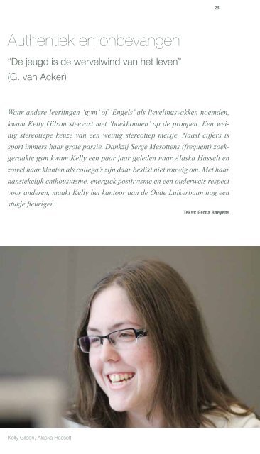 Lees het interview met Kelly Gilson, Alaska Hasselt