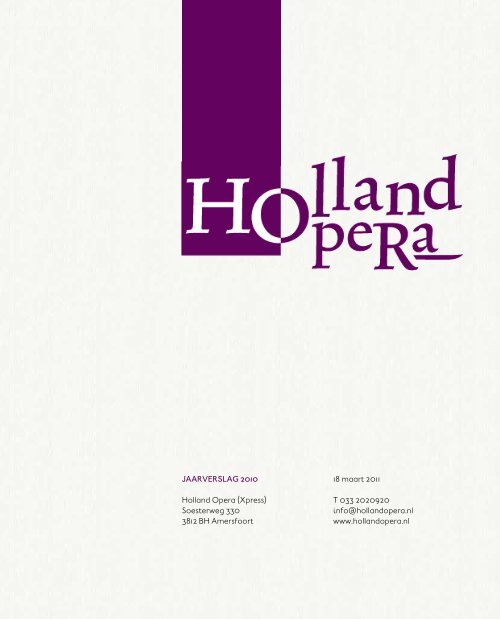 Jaarverslag 2010 18 maart 2011 Holland Opera (Xpress) T 033 ...