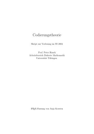 Codierungstheorie - Diskrete Mathematik - Universität Tübingen