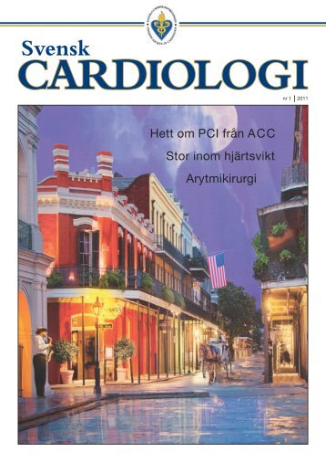 Svensk Cardiologi 1 2011 - Svenska Cardiologföreningen