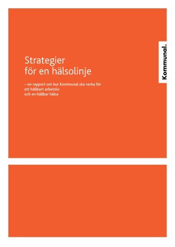 Strategier för en hälsolinje (PDF) - Kommunal