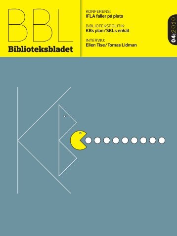 Tidningen som pdf-dokument - Svensk Biblioteksförening