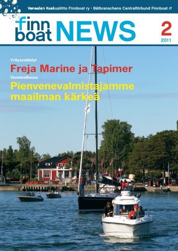 Pienvenevalmistajamme maailman kärkeä Freja Marine ... - Finnboat