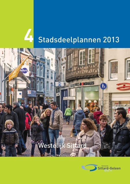 Stadsdeel 4 Westelijk Sittard 2013.pdf - Gemeente Sittard-Geleen