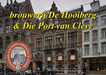 Brouwerij De Hooiberg & Die Port van Cleve - theobakker.net