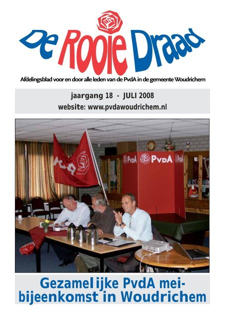 De Rode Draad Juli 2008 - PvdA Altena