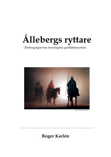 Ållebergs ryttare - westsidestories