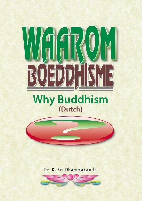 Waarom Boeddhisme? - Buddhist Maha Vihara Malaysia
