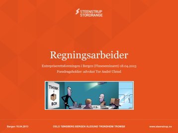 Presentasjon Tor Andre Ulsted - Entrepriserettsforeningen