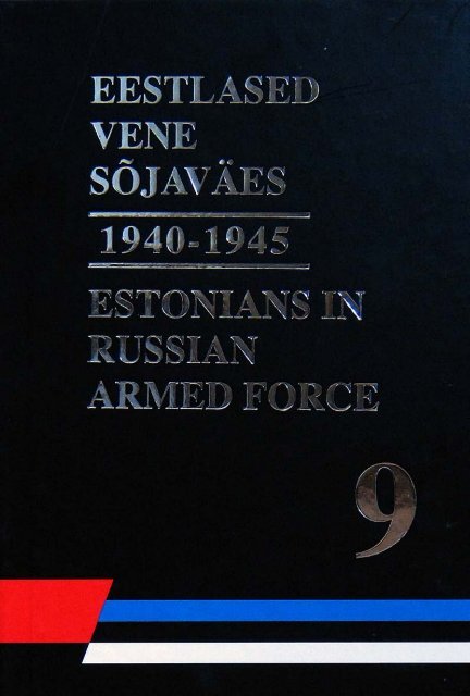 eestlased vene sõjaväes 1940-1945 sundmobiliseeritud ...