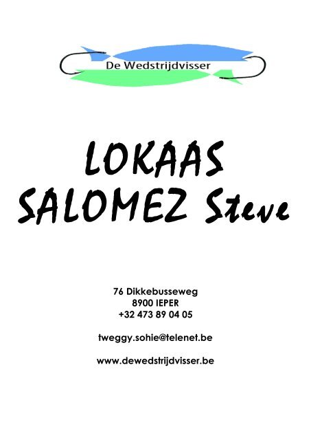 Lokaas Salomez Steve - De Wedstrijdvisser