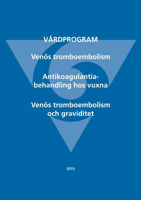 Vårdprogram för Venös tromboembolism ...