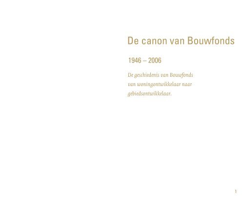 De canon van Bouwfonds - Bouwfonds Ontwikkeling