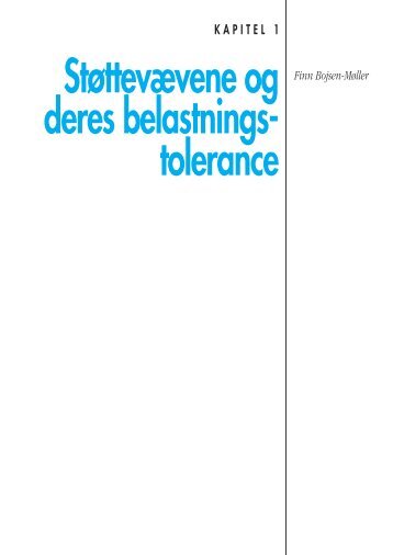 Støttevævene og deres belastnings- tolerance