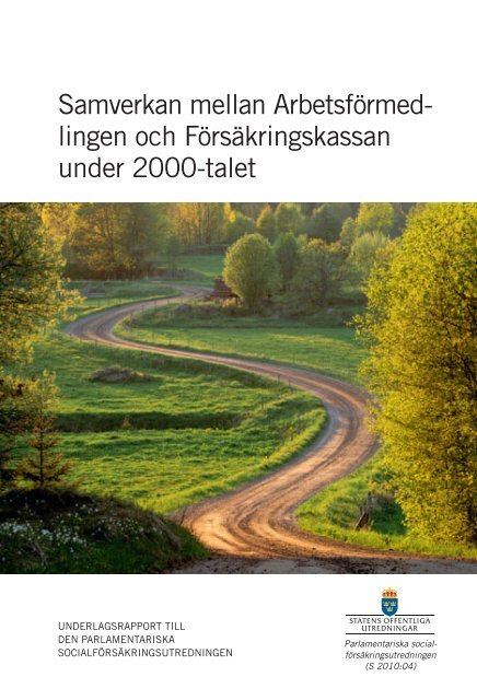 Samverkan mellan Arbetsförmedlingen och Försäkringskassan ...