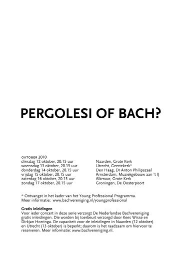 PERGOLESI OF BACH? - Nederlandse Bachvereniging