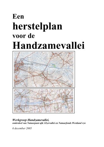 Lees hier het herstelplan voor de Handzamevallei van de ...