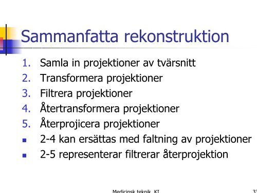 Rekonstruktion av medicinska bilder - Institutionen för Medicinsk ...