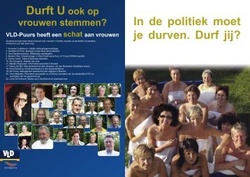 In de politiek moet je durven. Durf jij? Durft U ook op vrouwen ...