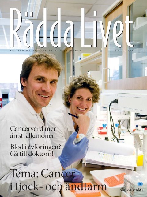 Rädda livet nr 2, 2008 (PDF, 4 MB) - Cancerfonden