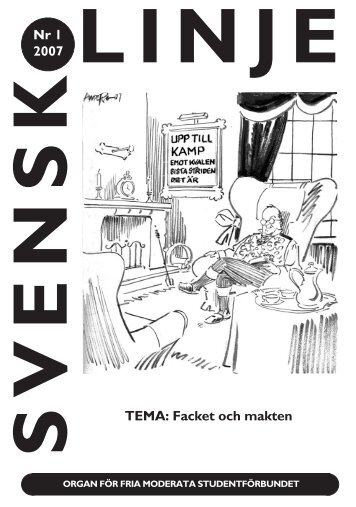 Nr 1 2007 TEMA: Facket och makten - Svensk Linje