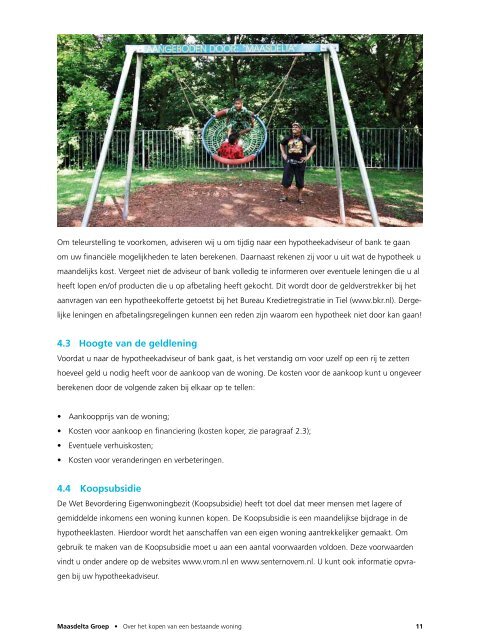 Huurwoning te KooP - Maasdelta Makelaardij