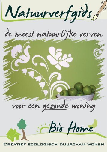 voor een gezonde woning de meest natuurlijke verven - Bio Home