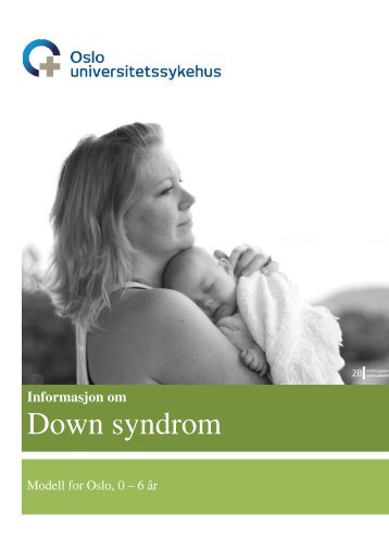 Veiledningshefte Down Syndrom - Oslo universitetssykehus