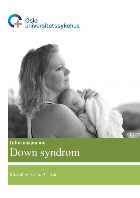 Veiledningshefte Down Syndrom - Oslo universitetssykehus
