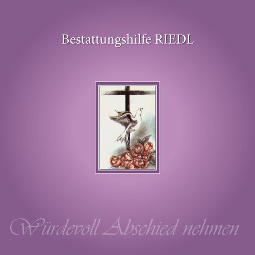 Trauerbroschüre downloaden - Bestattungshilfe Riedl