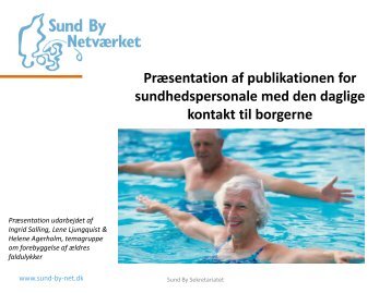 Præsentation af publikationen for sundhedspersonale.pdf - Sund By ...