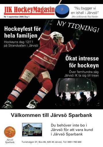 Ökat intresse för hockeyn Hockeyfest för hela familjen - Järvsö IK