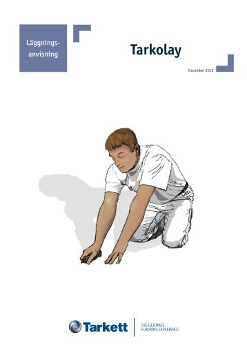 läggningsanvisning Tarkolay.indd - Tarkett