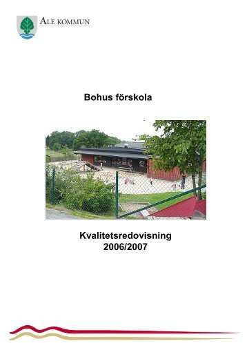 Bohus förskola Kvalitetsredovisning 2006/2007