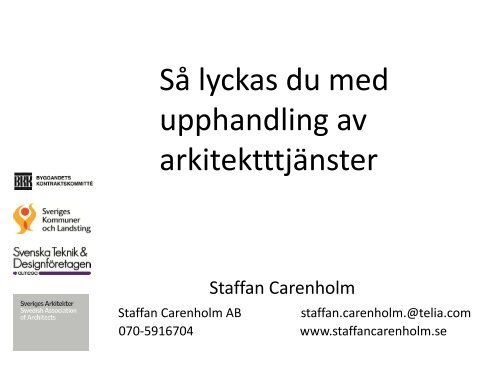 Staffan Carenholm PPT upphandla bygg- och ... - IDG.se