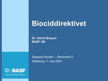 Biociddirektivet Dr. Astrid Breyne BASF AB - Sepawa