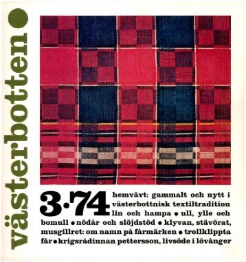 gammalt och nytt i västerbottnisk textiltradition lin och hampa • ull ...