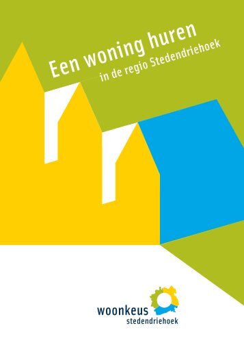 580702 Stedendriehoek Woning Huren.indd - Ieder1