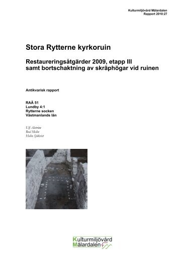 Stora Rytterne kyrkoruin - Stiftelsen Kulturmiljövård