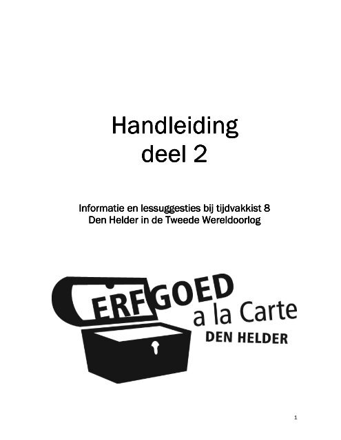 Handleiding Handleiding deel 2 - Erfgoed à la Carte Den Helder