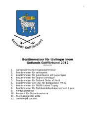 Bestämmelser för tävlingar inom Gotlands Golfförbund 2012 - Slite GK