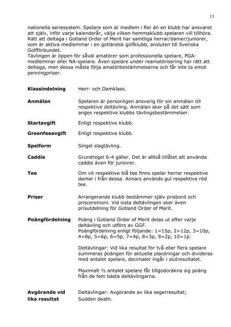 Bestämmelser för tävlingar inom Gotlands Golfförbund 2012 - Slite GK