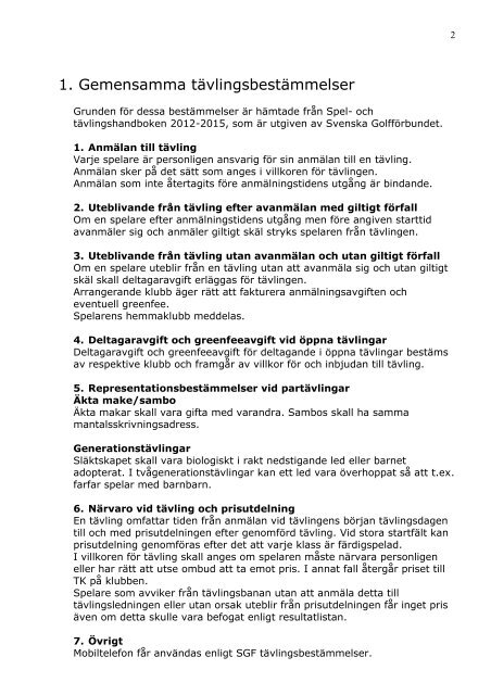 Bestämmelser för tävlingar inom Gotlands Golfförbund 2012 - Slite GK