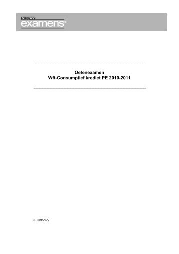 Oefenexamen Wft-Consumptief krediet PE 2010-2011 - NIBE SVV