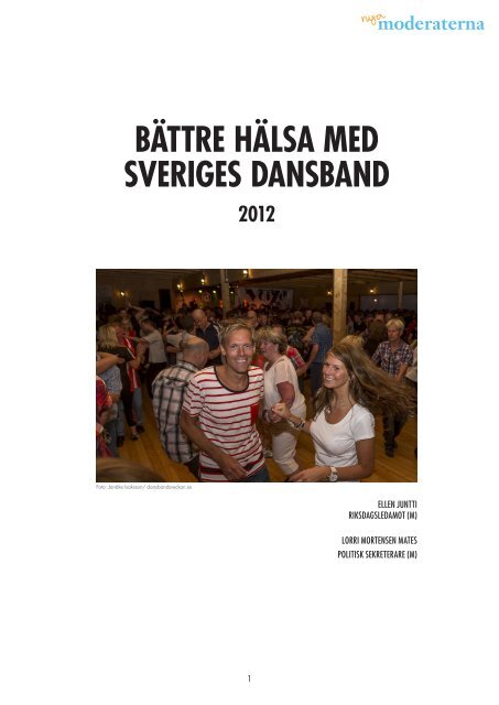 bättre hälsa med sveriges dansband 2012 - Moderaterna