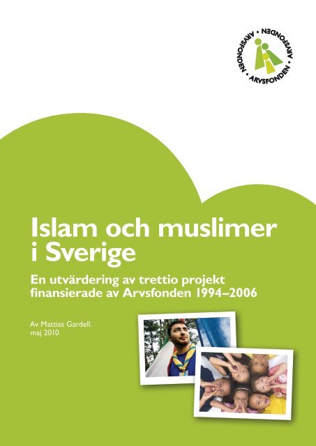 Utvärderingsrapporten Islam och muslimer i Sverige - Arvsfonden